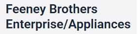 Feeney Brothers Enterprise/Appliances